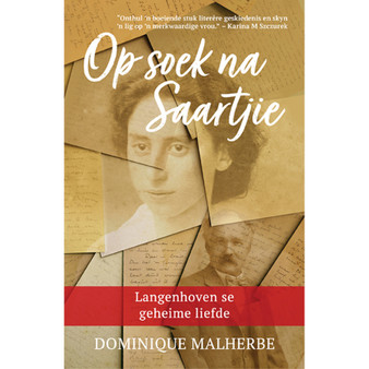 Op soek na Saartjie: Langenhoven se geheime liefde - ISBN 9780624091233