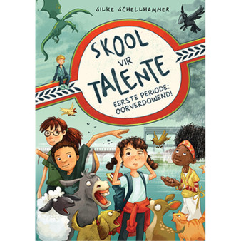 Skool vir talente: Eerste periode: Oorverdowend - ISBN 9780798183376
