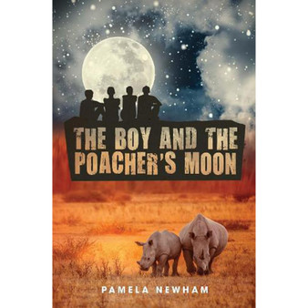 The Boy and the Poacher's Moon - ISBN 9780798180405