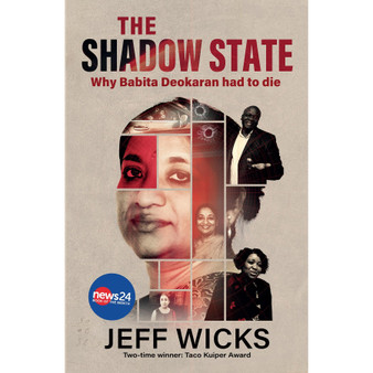 The Shadow State: Why Babita Deokaran had to die - ISBN 9780624094944