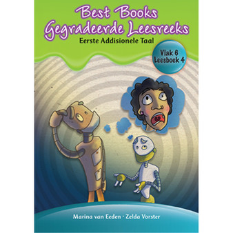 Best Books Graad 2 EAT Gegradeerde Leesreeks Vlak 6 Boek 4: 'n Robot se taak - ISBN 9781775895022
