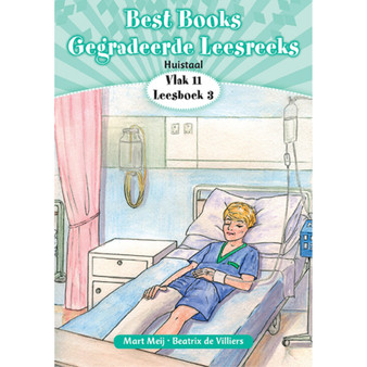 Best Books Graad 3 HT Gegradeerde Leesreeks Vlak 11 Boek 3: Die pasiÃ«nt in kamer 5 - ISBN 9781775895879