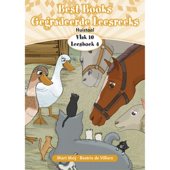 Best Books Graad 3 HT Gegradeerde Leesreeks Vlak 10 Boek 4: Die diere op die plaas staan saam - ISBN 9781775895848