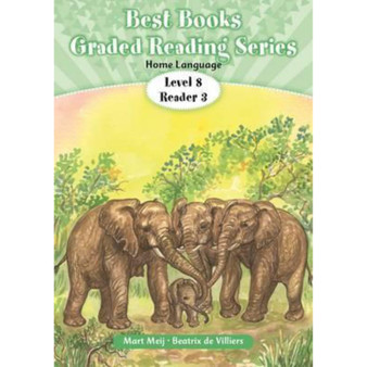 Best Books Grade 2 Home Language Graded Reader Level 8 Book 3: The life of elephants - ISBN 9781775894452