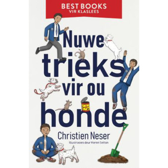 Best Books vir klaslees: Nuwe trieks vir ou honde - ISBN 9781776077618