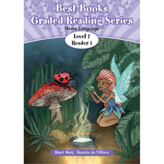 Best Books Grade 2 Home Language Graded Reader Level 7 Book 1: The fairy in Roy’s garden - ISBN 9781775894391