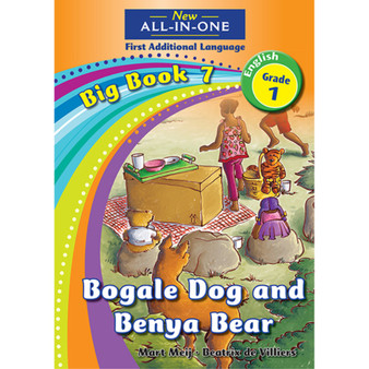 New All-In-One Grade 1 First Additional Language Big Book 7: Bogale Dog and Benya Bear - ISBN 9781775893059