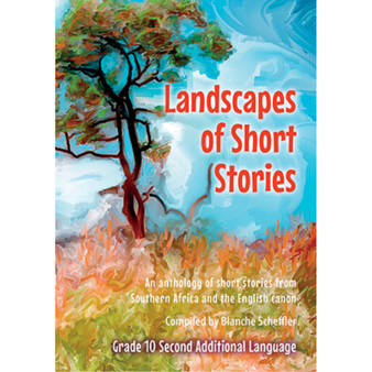 Landscapes of short stories for Gr 10 Second Additional Language - ISBN 9781775898399