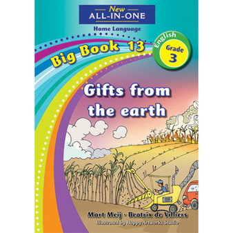 New All-In-One Grade 3 Home Language Big Book 13: Gifts from the earth - ISBN 9781775892274