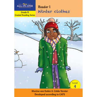 New All-In-One Grade R Graded Reading Series: Level 4 Reader 1: Winter clothes - ISBN 9781776071296
