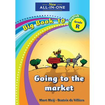 New All-In-One Grade R Big Book 10: Going to the market - ISBN 9781775891215