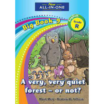 New All-In-One Grade R Big Book 9: A very, very quiet forest - ISBN 9781775891208