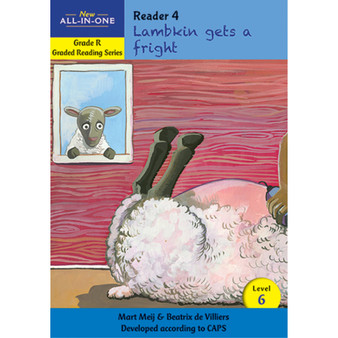 New All-In-One Grade R Graded Reading Series: Level 6 Reader 4: Lambkin gets a fright - ISBN 9781776071425