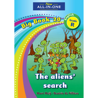 New All-In-One Grade R Big Book 20: The aliens' search - ISBN 9781775891314
