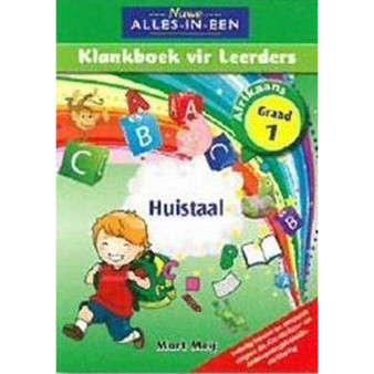 Nuwe Alles-In-Een Graad 1 Huistaal Klankboek vir leerders Leerderboek - ISBN 9781775891444