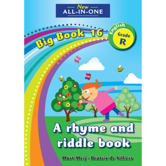 New All-In-One Grade R Big Book 16: A rhyme and riddle book - ISBN 9781775891277