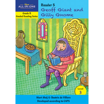 New All-In-One Grade R Graded Reading Series: Level 3 Reader 5: Geoff Giant and Gilly Gnome - ISBN 9781776071289