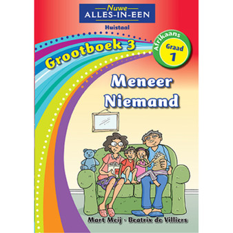 Nuwe Alles-In-Een Graad 1 Huistaal Grootboek 3: Meneer Niemand - ISBN 9781775892533