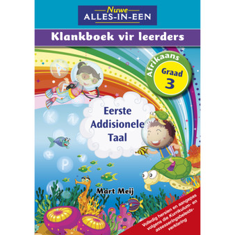 Nuwe Alles-In-Een Graad 3 Eerste Addisionele Taal Klankboek vir leerders Leerderboek - ISBN 9781775891369