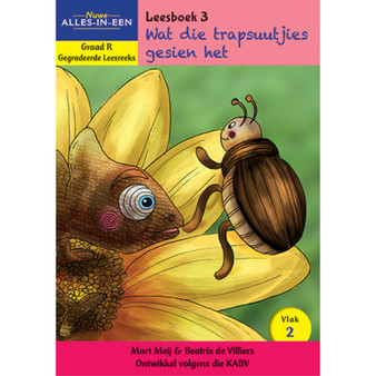Nuwe Alles-In-Een Graad R Gegradeerde Leesreeks: Vlak 2 Leesboek 3: Wat die trapsuutjies gesien het - ISBN 9781776070817