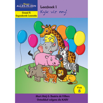 Nuwe Alles-In-Een Graad R Gegradeerde Leesreeks: Vlak 8 Leesboek 1: Kyk vir my! - ISBN 9781776071098