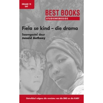 Studiewerkgids: Fiela se kind - die drama Graad 12 Eerste Addisionele Taal - ISBN 9781776070107