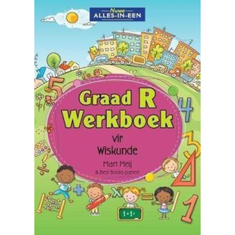 Nuwe Alles-In-Een Graad R Werkboek vir Wiskunde: Ons doen Wiskunde - ISBN 9781776070459