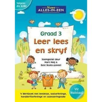 Nuwe Alles-In-Een se leer lees en skryf vir Graad 3: 'n Werkboek vir Huistaal - ISBN 9781776071838