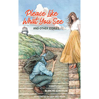 Please Like What You See and Other Stories: An English Home Language Senior Phase Short Story Anthology - ISBN 9781776073184