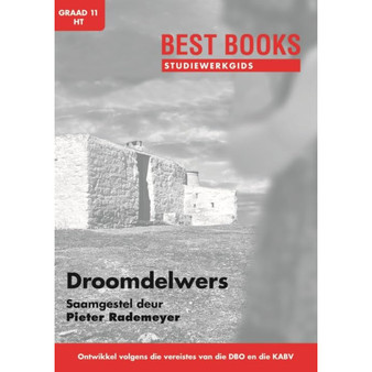 Studiewerkgids: Droomdelwers Graad 11 Huistaal - ISBN 9781776070077