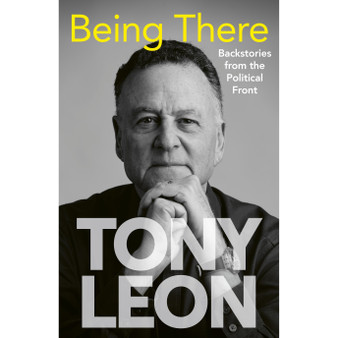 Being There: Backstories from the Political Front - ISBN 9781776193813