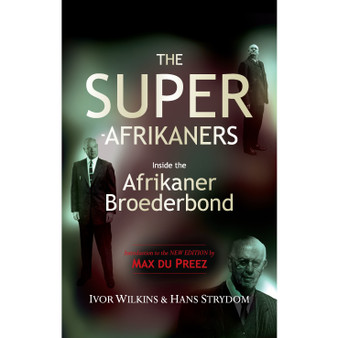The Super-Afrikaners - ISBN 9781868425358