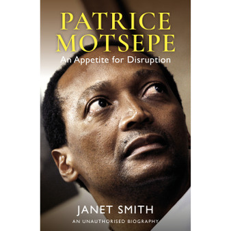 Patrice Motsepe Biography - ISBN 9781776191826