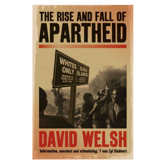 The Rise and Fall of Apartheid - ISBN 9781868423521