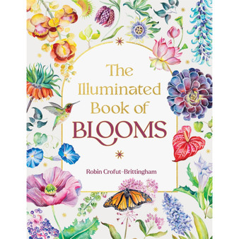 The Illuminated Book of Blooms - ISBN 9781643265063