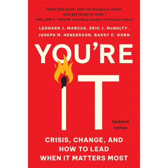 You're It: Crisis, Change, and How to Lead When It Matters Most - ISBN 9781541706323