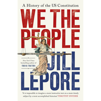 We the People: A History of the US Constitution - ISBN 9781399827089
