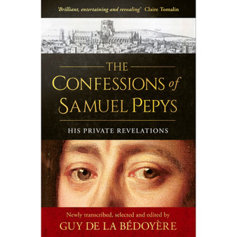 The Confessions of Samuel Pepys: His Private Revelations (Paperback) - ISBN 9780349147383