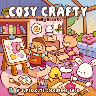 Cosy Crafty: A super-cute colouring book - ISBN 9781399644952