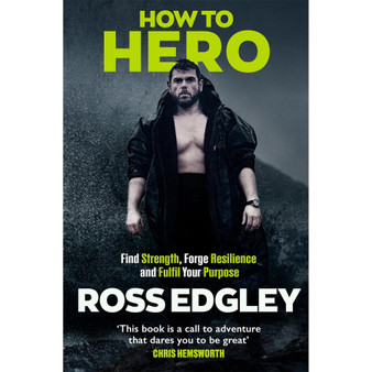How to Hero: Find Strength, Forge Resilience and Fulfil Your Purpose - ISBN 9781408728482