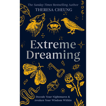 Extreme Dreaming: Decode Your Nightmares & Awaken Your Wisdom Within - ISBN 9781841816166