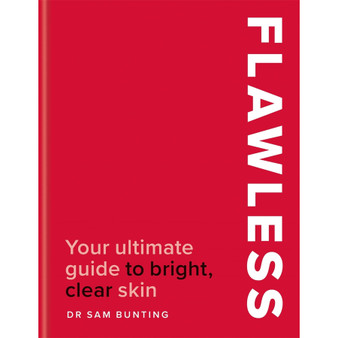 Flawless: Your ultimate guide to bright, clear skin - ISBN 9780600640028