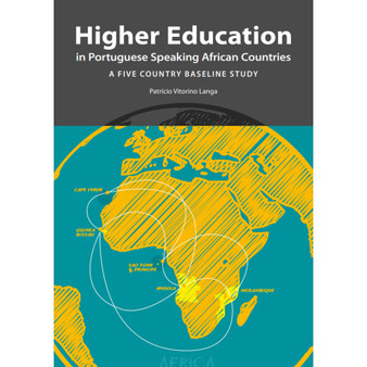 Higher Education in Portuguese Speaking African Countries - ISBN 9781920677039