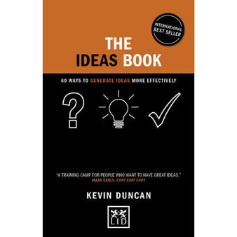 The Ideas Book: 60 Ways to Generate Ideas More Effectively - ISBN 9781912555260