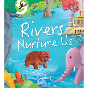 Go Green: Rivers Our Life Givers - ISBN 9789352767250