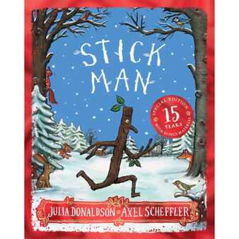 Stick Man 15th Anniversary Edition - ISBN 9780702319273