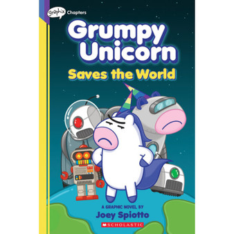 Grumpy Unicorn Saves the World (Graphic Novel #2), Volume 2 - ISBN 9781338739961