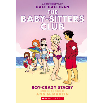 Boy-Crazy Stacey: A Graphic Novel (the Baby-Sitters Club #7) - ISBN 9781338888294
