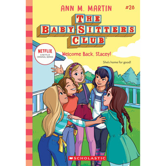 Welcome Back, Stacey! (the Baby-Sitters Club #28) - ISBN 9781339037622