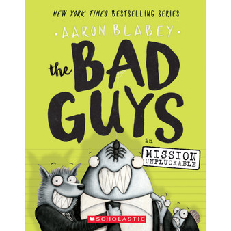 The Bad Guys in Mission Unpluckable (the Bad Guys #2): Volume 2 - ISBN 9780545912419